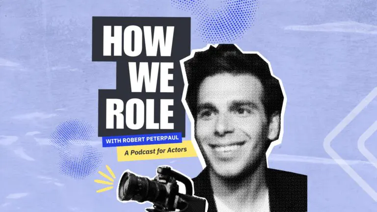 Casting Networks Launches ‘How We Role: A Podcast for Actors’