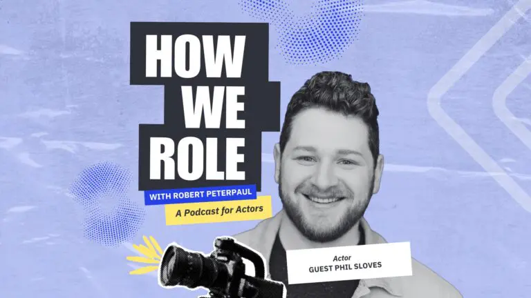 'How We Role' Episode 4: Crafting Standout Acting Resumes & Materials with Actor Reboot's Phil Sloves