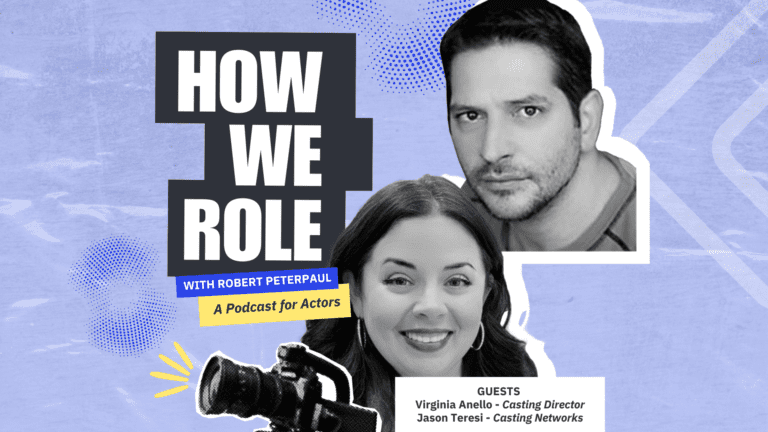 'How We Role' Episode 9: Optimize Your Casting Profile and Get Booked with Casting Director Virginia Anello & Casting Networks' Jason Teresi