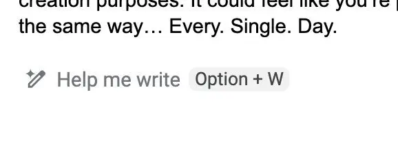 Snippet of an article draft, highlighting the words "Every. Single. Day." Google's Gemini offers help.