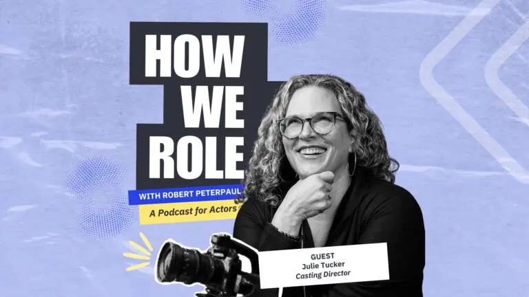 How Actors Can Play the Long Game with Netflix Casting Director Julie Tucker