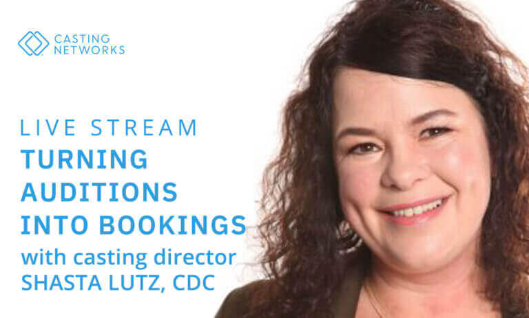 Livestream: Turning Auditions Into Bookings With Casting Director Shasta Lutz, CDC