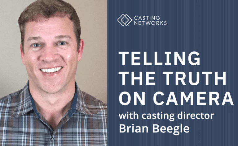 Flyer for Casting Networks' webinar on Telling the Truth on Camera with Casting Director Brian Beegle