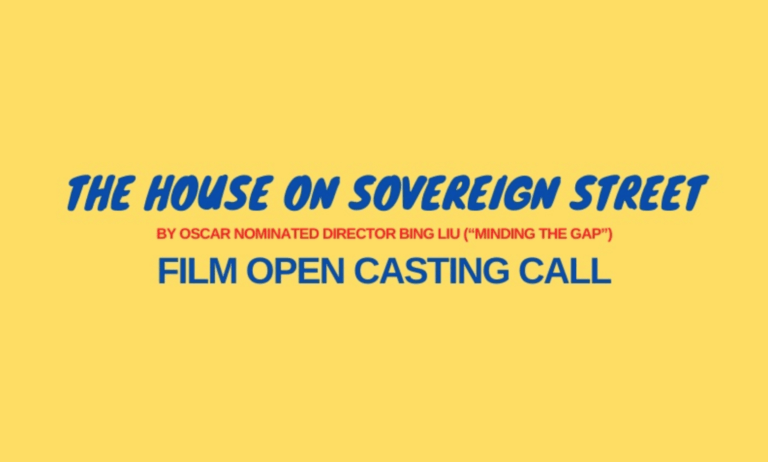 Casting Call flyer form Damian Bao Casting for the film The House on Sovereign Street.
