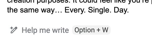 Snippet of an article draft, highlighting the words "Every. Single. Day." Google's Gemini offers help.