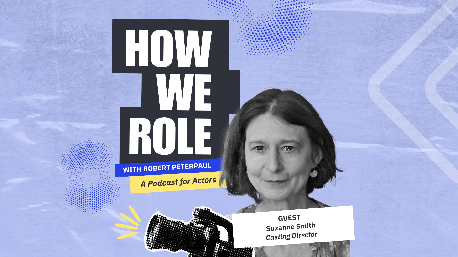 How to Act Truthfully in Horror & Fantasy Genres with Casting Director Suzanne Smith | 'How We Role'