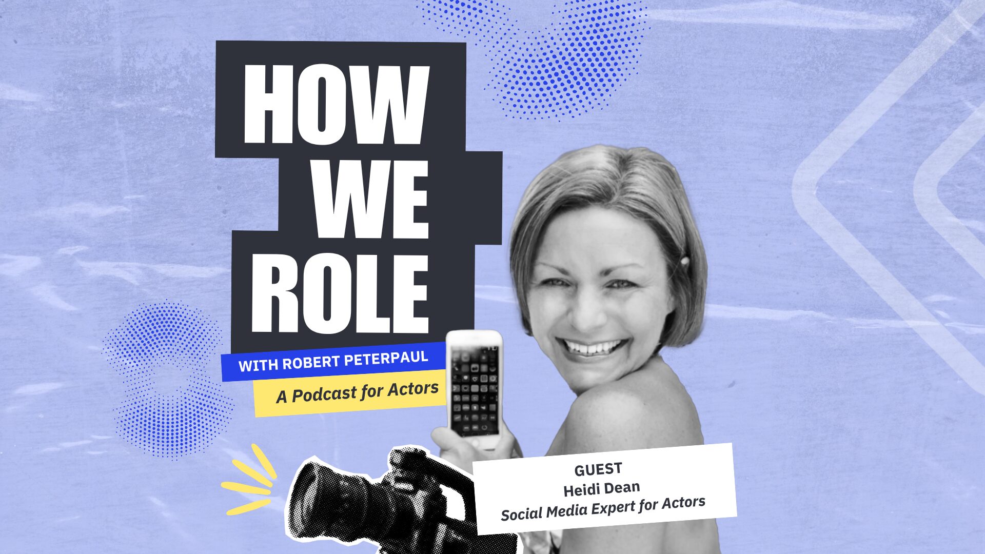 5 Social Media Hacks to Grow Your Acting Career with Marketing Expert Heidi Dean | 'How We Role'