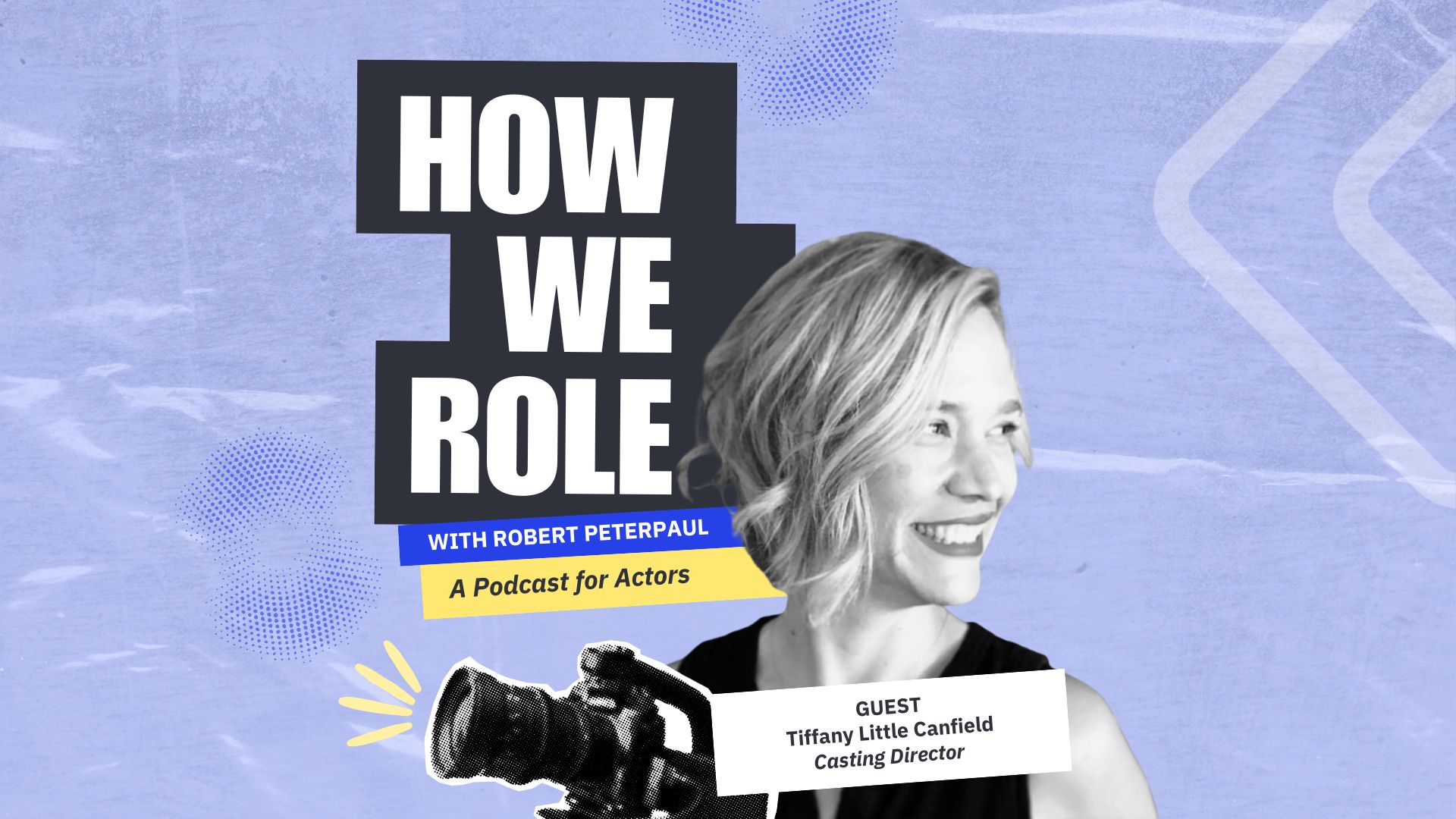 Tiffany Little Canfield on What Casting Directors Really Look for in Auditions
